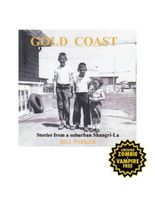 Cover of Gold Coast: Stories From A Suburban Shangri-La by Bill Parker