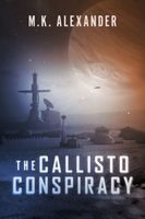The Callisto Conspiracy