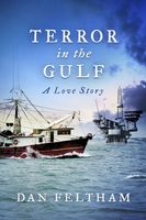 Terror In The Gulf - A Love Story