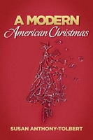Cover of A Modern American Christmas by Susan Anthony-Tolbert