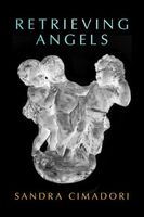 Cover of Retrieving Angels by Sandra Cimadori