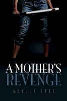 A Mother's Revenge