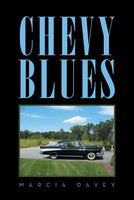 Cover of Chevy Blues by Marcia Davey