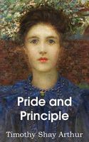 Pride and Principle, Which Makes the Lady?