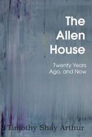 The Allen House, Or Twenty Years Ago And Now