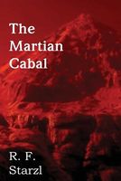 Cover of The Martian Cabal by R.F. Starzl