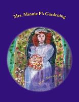 Cover of Mrs. Minnie P's Gardening by Anna B. Patterson