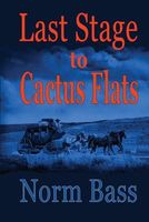Last Stage to Cactus Flats
