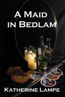 A Maid in Bedlam