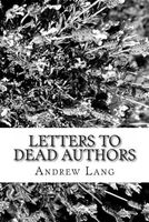 Letters to Dead Authors