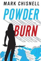 Cover of Powder Burn by Mark Chisnell