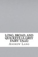 Long, Broad, and Quickeye