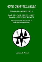 The Travellers, Volume II, Middlings