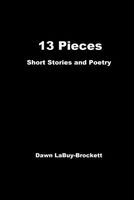 Cover of 13 Pieces by Dawn Labuy-Brockett