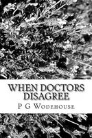 When Doctors Disagree