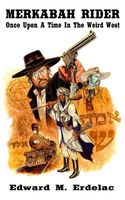Merkabah Rider: Once Upon a Time in the Weird West