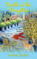 Cover of Death in the Forsythia by Andrea Zanetti