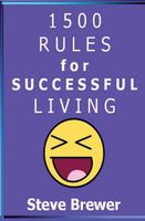 1500 Rules for Successful Living
