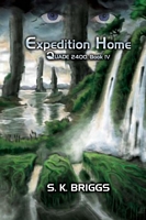 Cover of Expedition Home by S.K. Briggs