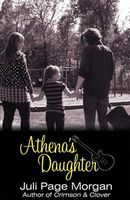 Cover of Athena's Daughter by Juli Page Morgan