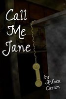 Cover of Call Me Jane by Anthea Carson