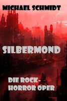 Cover of Silbermond by Michael Schmidt