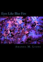 Eyes Like Blue Fire