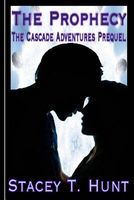The Cascade Adventures Prequel