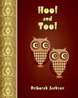 Hoot and Toot