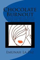 Cover of Chocolate Burnout by Emunah La-Paz; Vicki Hubbard
