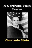 A Gertrude Stein Reader