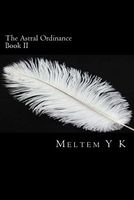Cover of The Astral Ordinance by Meltem y. K
