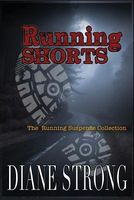 Cover of Running Shorts by Diane Strong