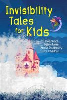 Invisibility Tales for Kids