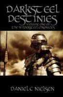 Cover of Darksteel Destinies by Daniel C. Nielsen
