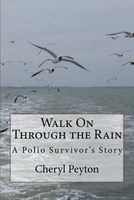 Walk on Through the Rain