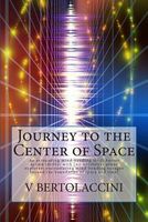 Journey to the Center of Space