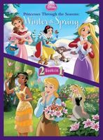 Princesses Through the Seasons: Winter and Spring