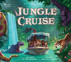 Disney Parks Presents: Jungle Cruise: Purchase Includes a CD with Narration!