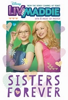 Liv and Maddie: Sisters Forever