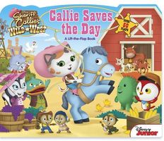 Sheriff Callie's Wild West Callie Saves the Day!