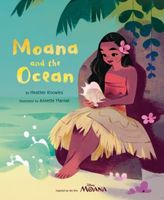 Moana and the Ocean: A Disney Read-Along