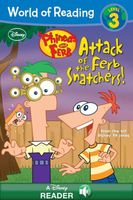 Attack of the Ferb Snatchers!