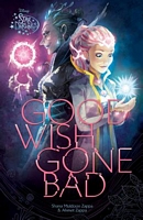 Good Wish Gone Bad