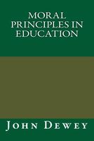 Moral Principles in Education