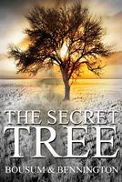 Cover of The Secret Tree by Jeff Bennington
