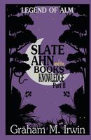 Slate Ahn and the Books of Knowledge Part II