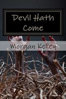 Devil Hath Come