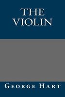 Cover of The Violin by George Hart