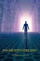 Cover of Augmented Dreams by Stephen B. Kagan